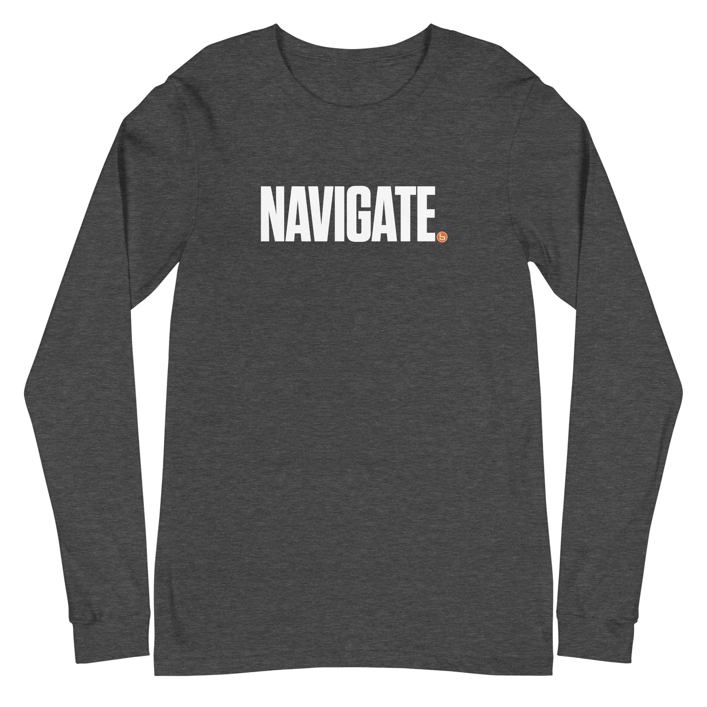 NAVIGATE - Unisex Long Sleeve Tee - White Logo