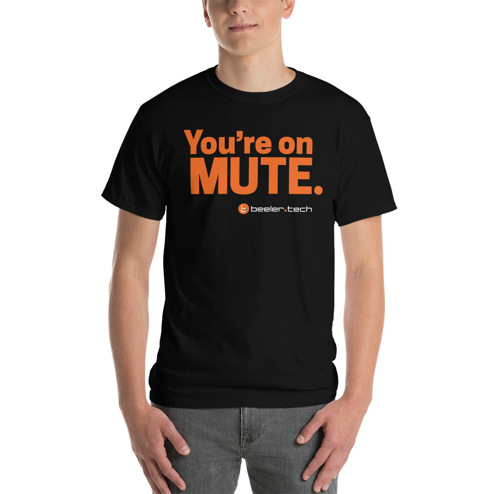 You're On Mute Tee