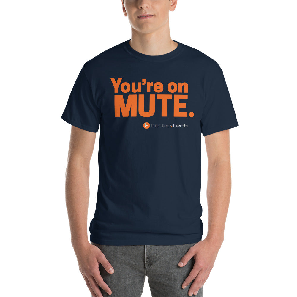 You're On Mute Tee