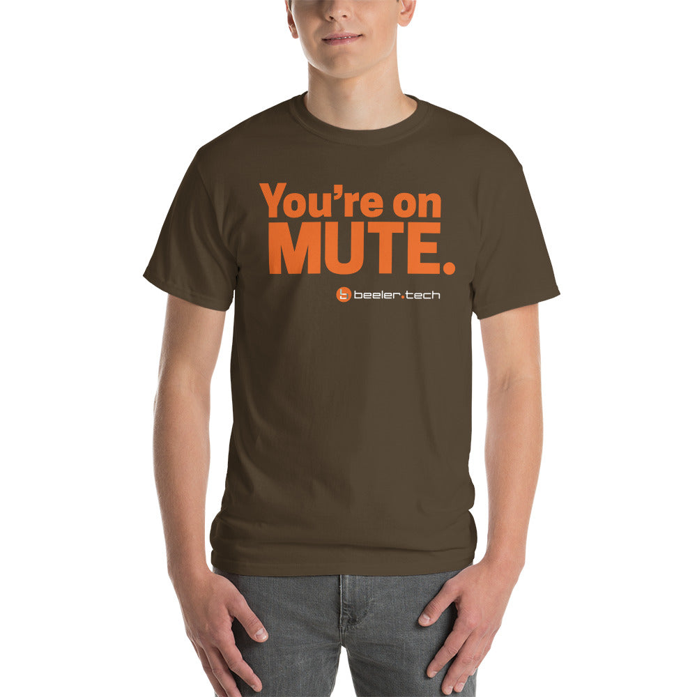 You're On Mute Tee