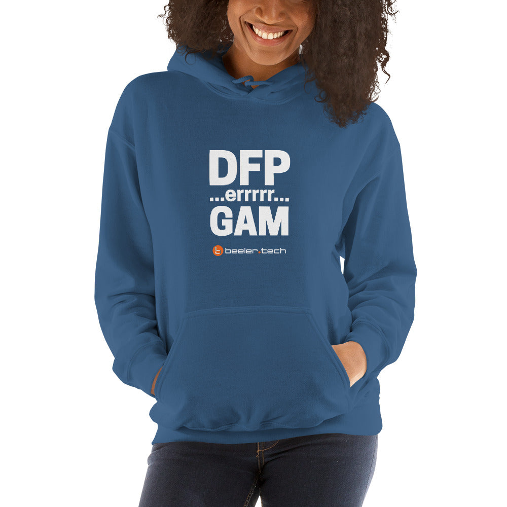 DFP...errrrr...GAM - Hoodie