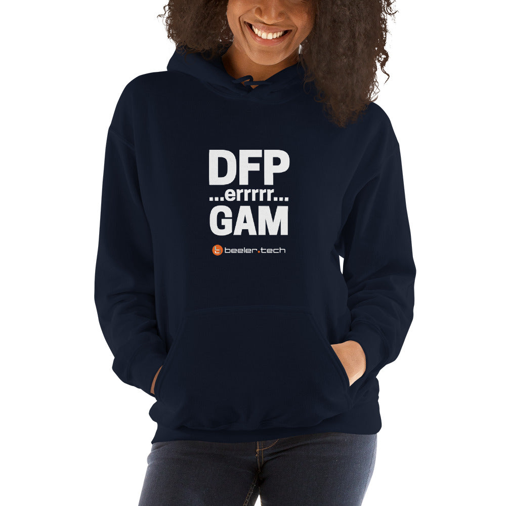 DFP...errrrr...GAM - Hoodie