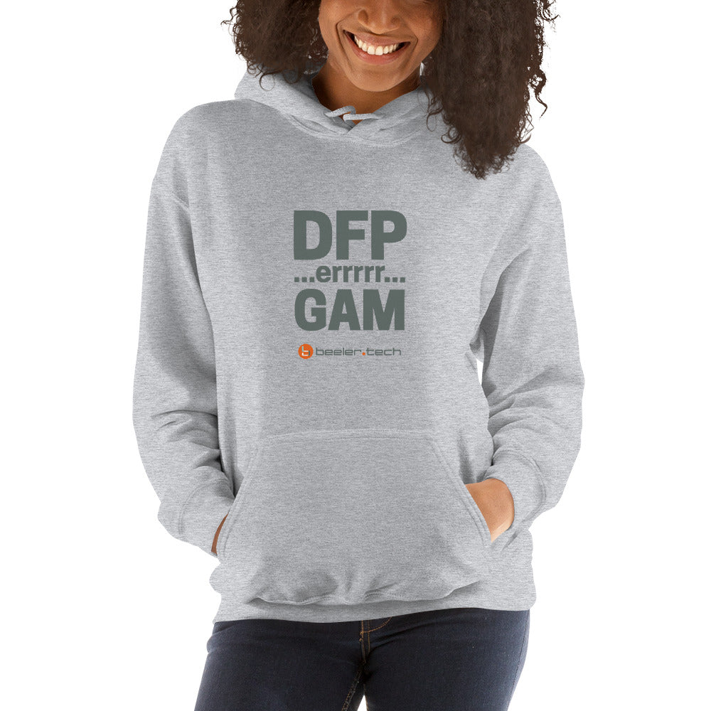 DFP...errrrr...GAM - Hoodie