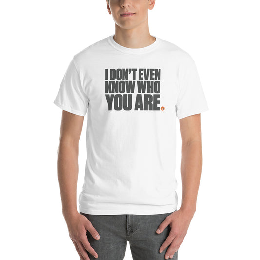 I Don't Even Know Tee (Badge, Light)