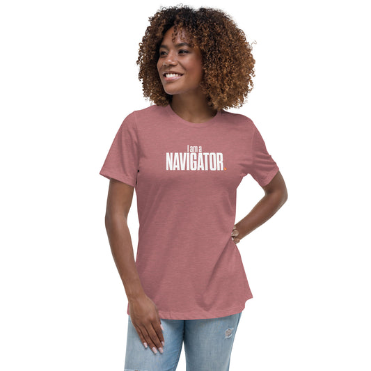 I am a Navigator - Women's Relaxed T-Shirt